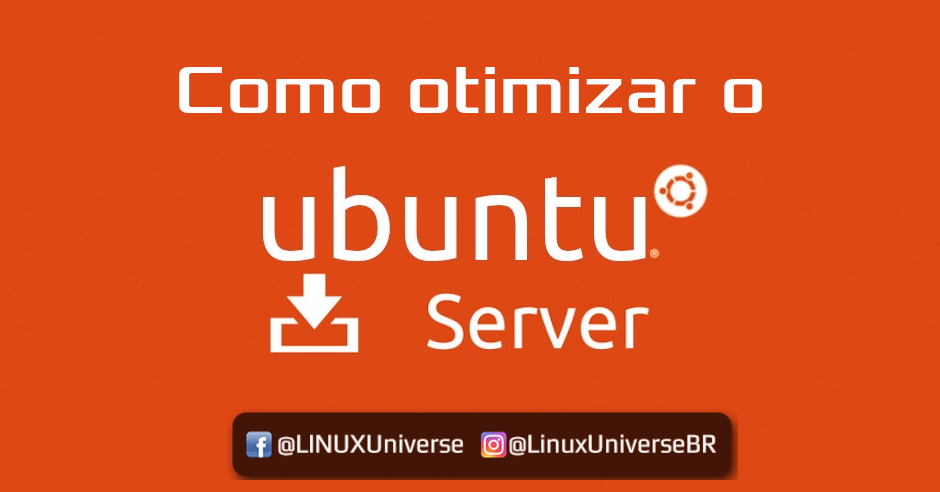 como otimizar o ubuntu server